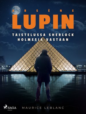 cover image of Arsène Lupin taistelussa Sherlock Holmesia vastaan